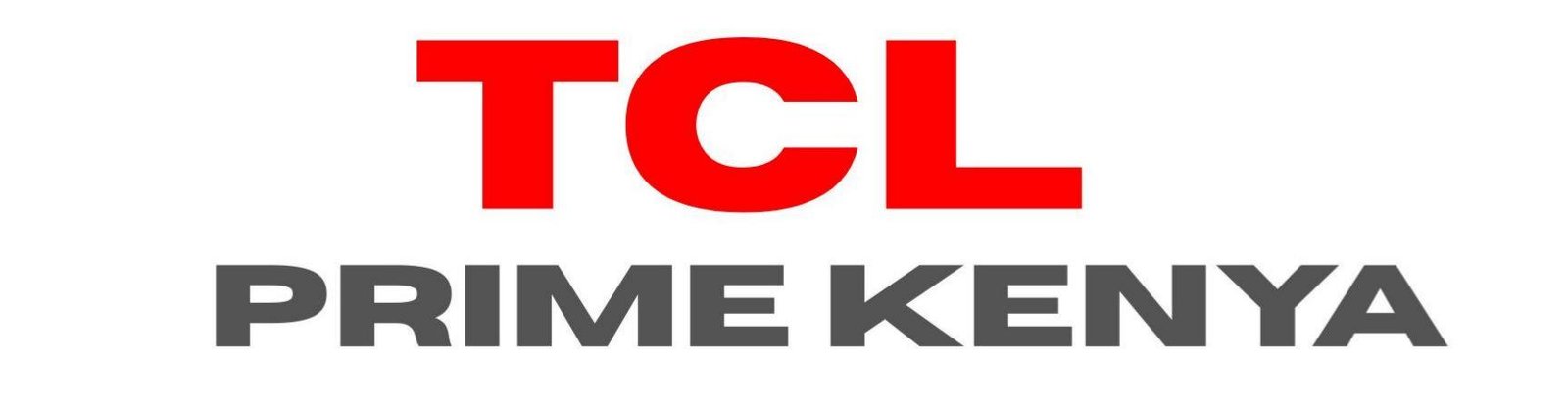 TCL PRIME KENYA